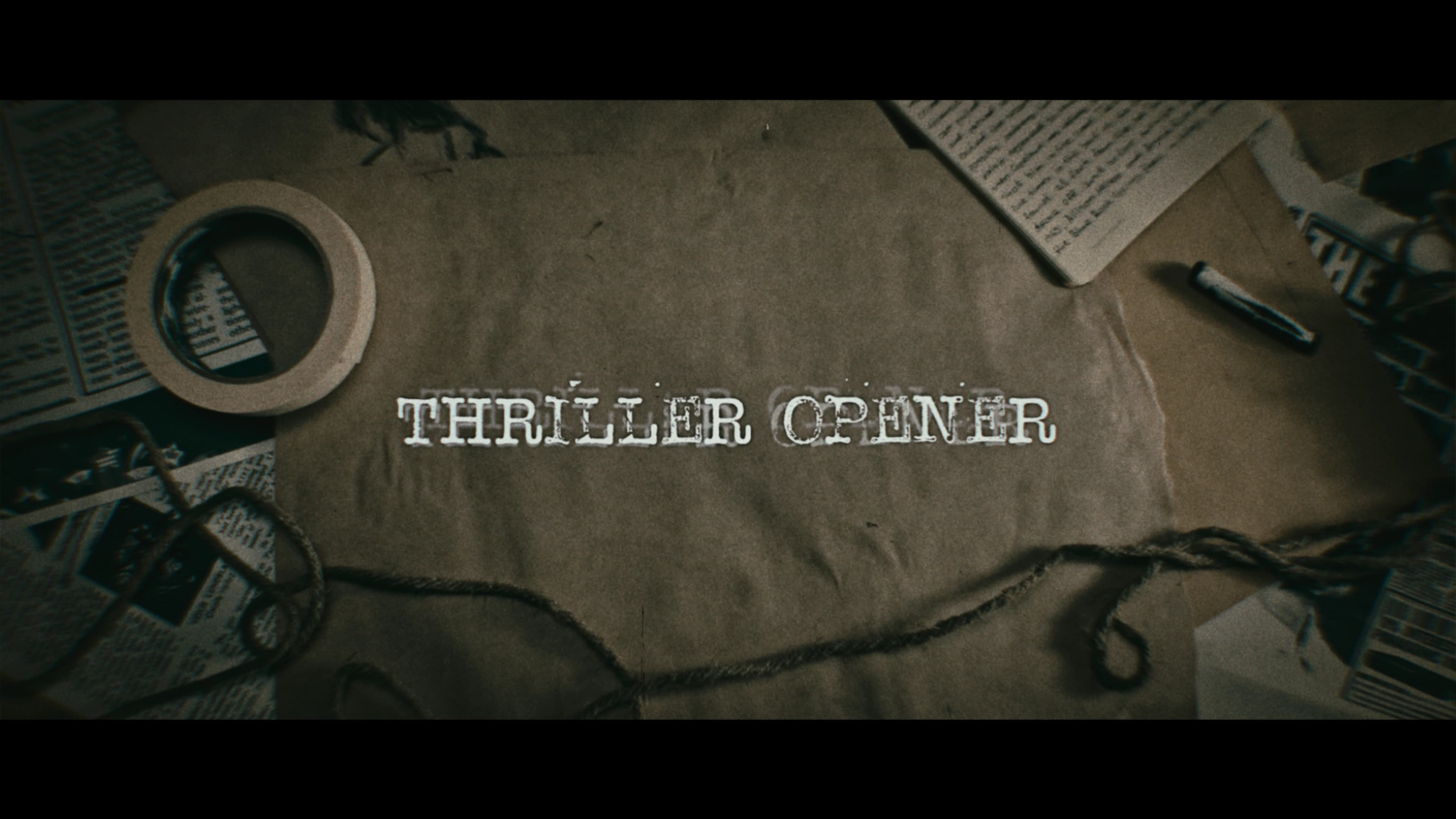 Thriller Opener — Cinematic Titles